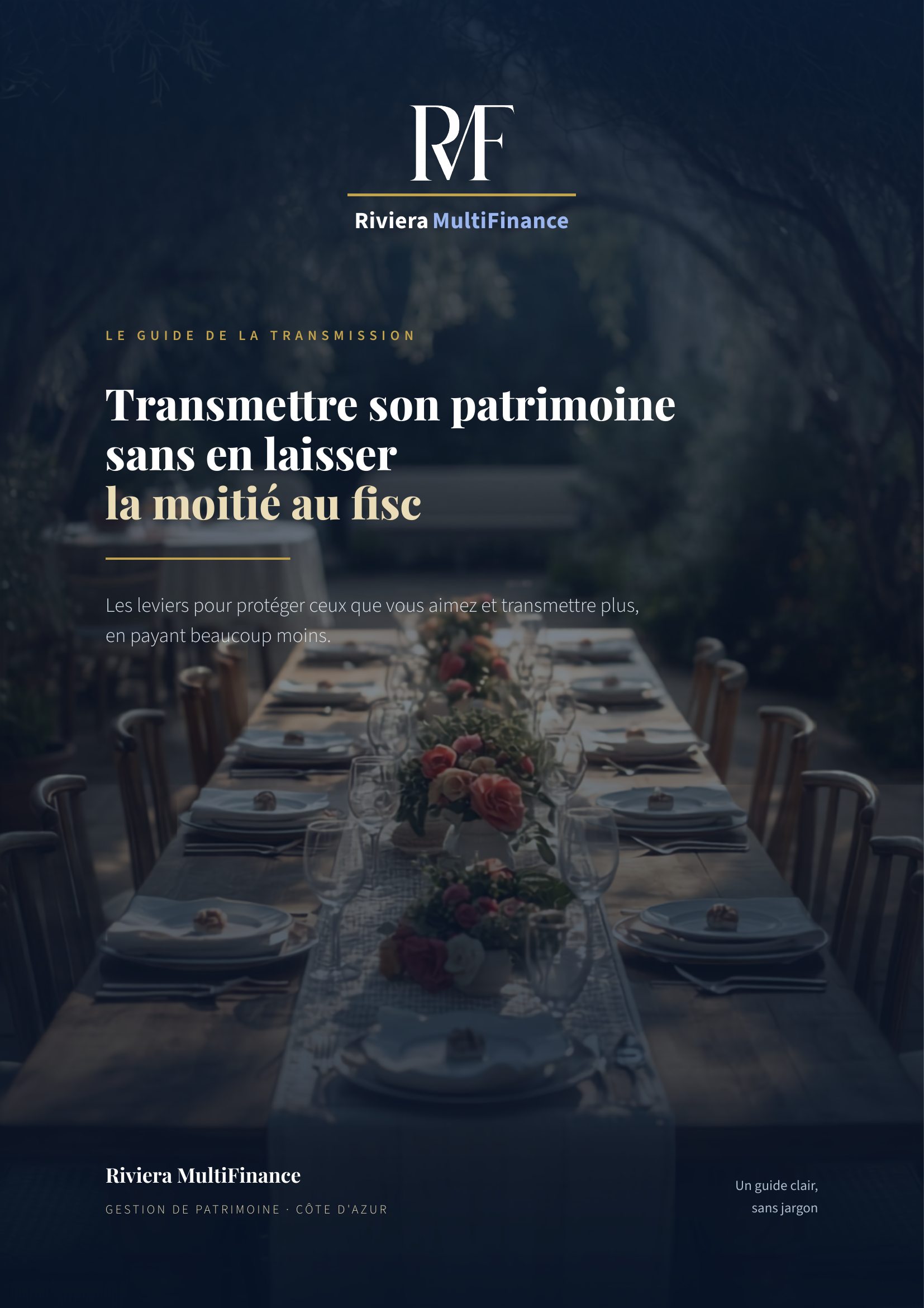 Transmettre son patrimoine sans en laisser la moitié au fisc